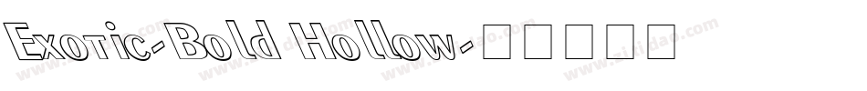 Exotic-Bold Hollow字体转换